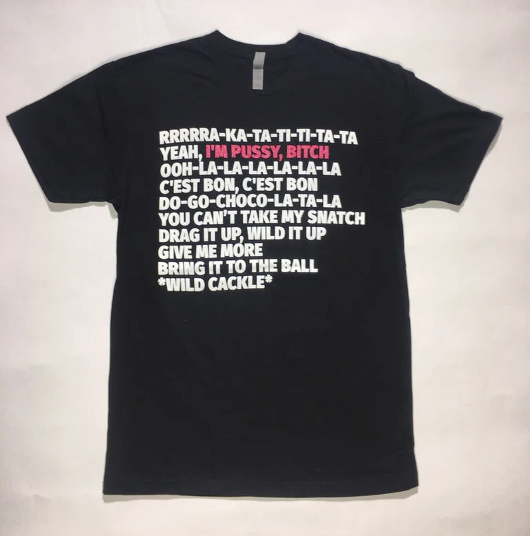 "I'm Pussy, Bitch" Tee